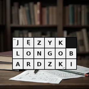 Hasło krzyżówkowe język germański - język longobardzki – rozwiązanie, synonimy, podpowiedzi i definicje krzyżówkowe